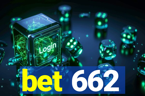 bet 662